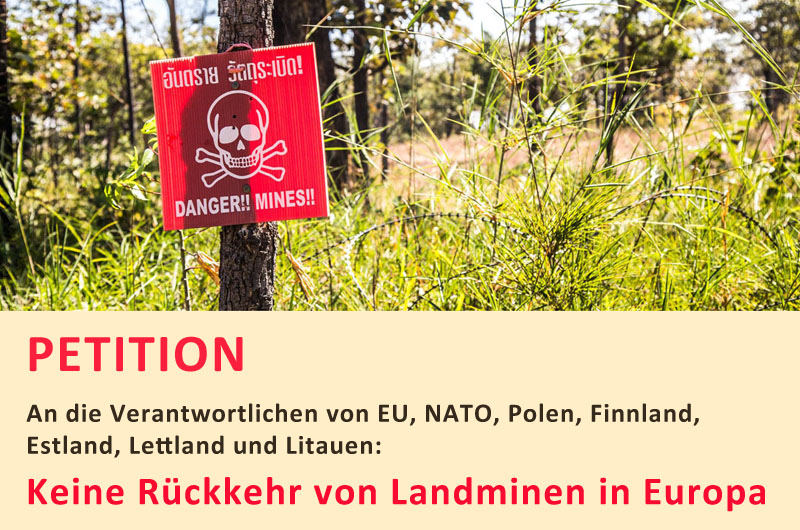 Petition: Keine Rückkehr von Landminen in Europa